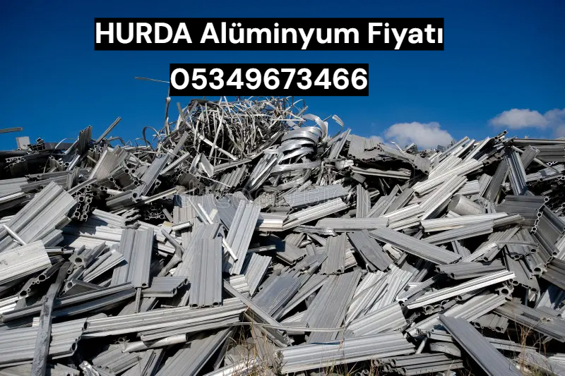Hurda alüminyum fiyatları
